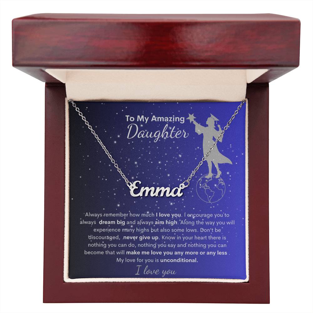 Personalized Name Necklace- To My Amazing Daughter Dream Big