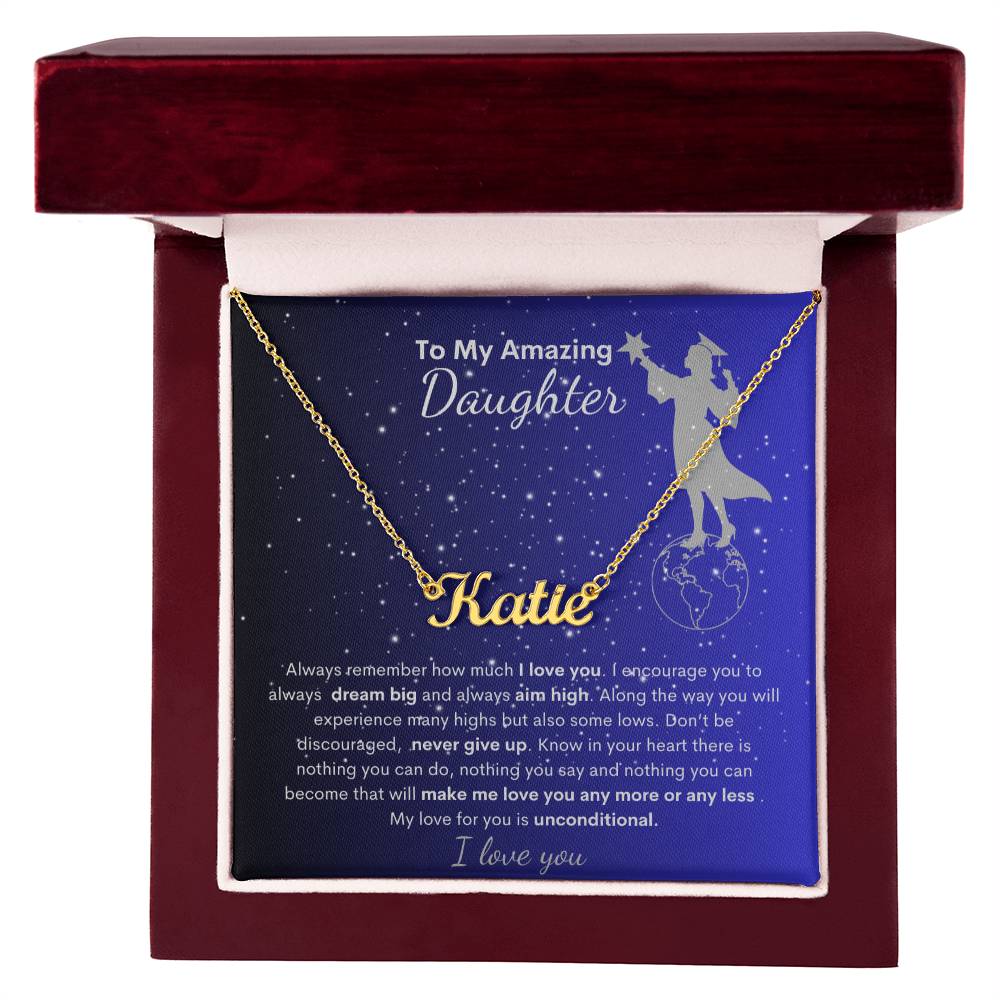 Personalized Name Necklace- To My Amazing Daughter Dream Big