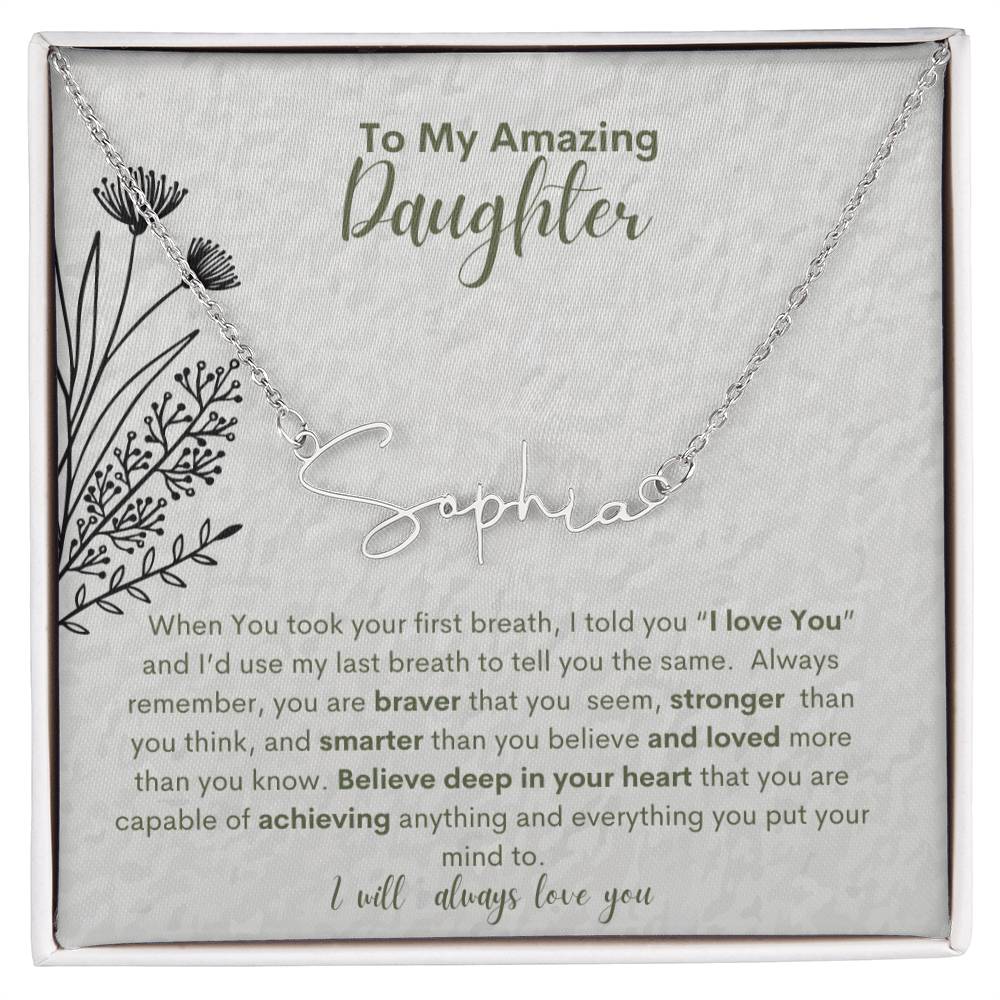 MY Amazing Daughter- Believe You Can Achieve