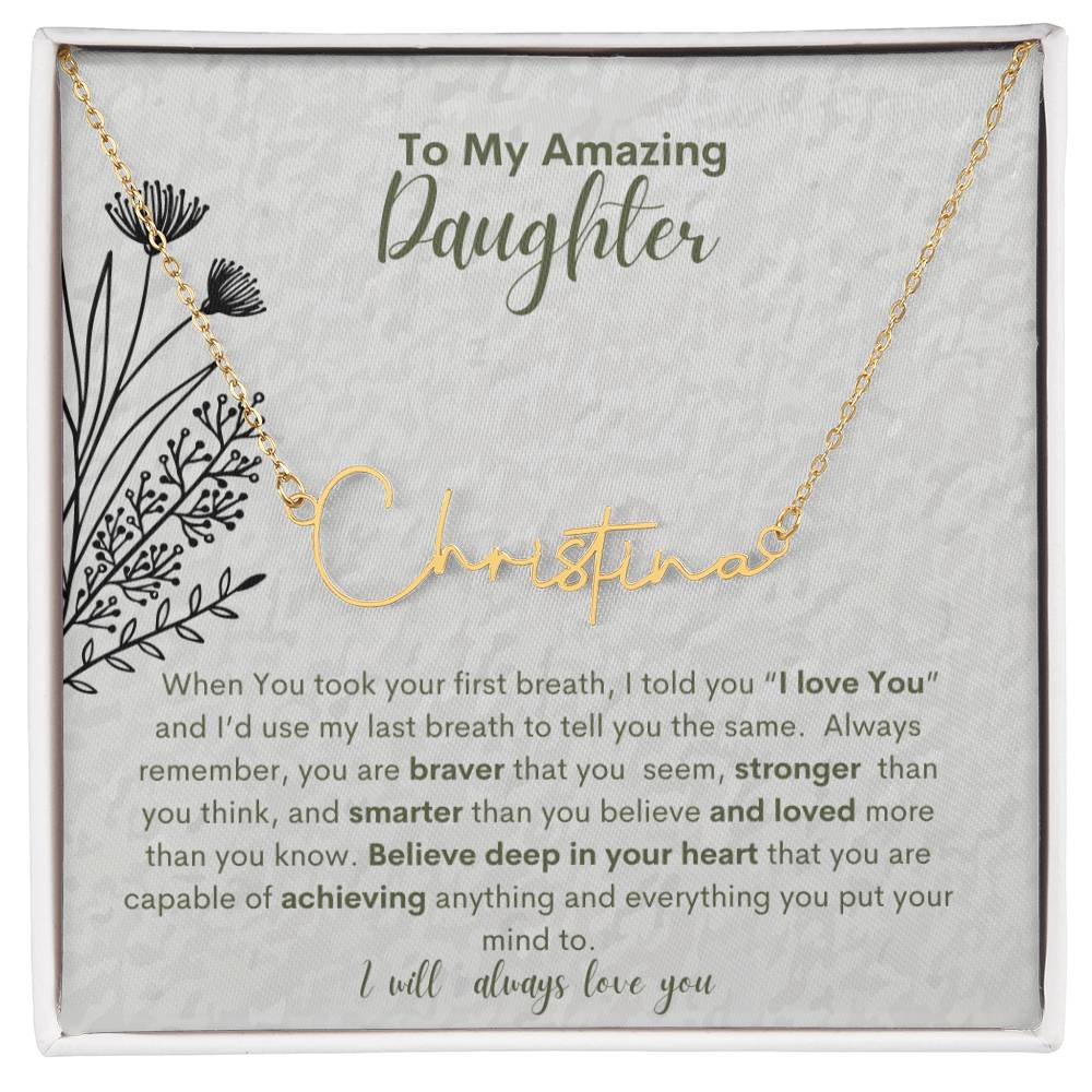 MY Amazing Daughter- Believe You Can Achieve