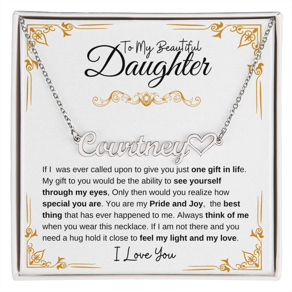 To My Beautiful Daughter- Personalized Name Necklace with heart