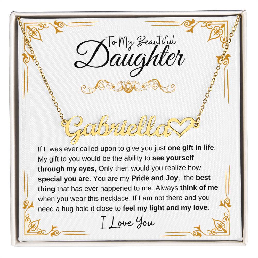 To My Beautiful Daughter- Personalized Name Necklace with heart