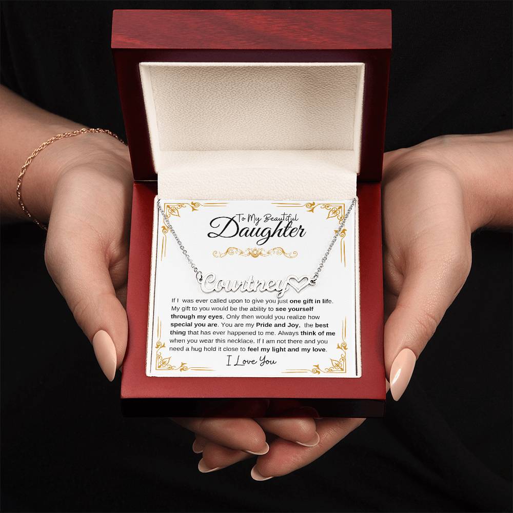 To My Beautiful Daughter- Personalized Name Necklace with heart