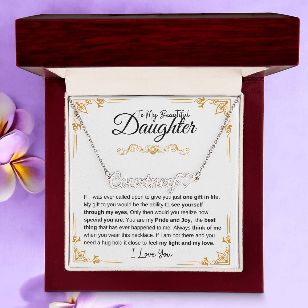 To My Beautiful Daughter- Personalized Name Necklace with heart