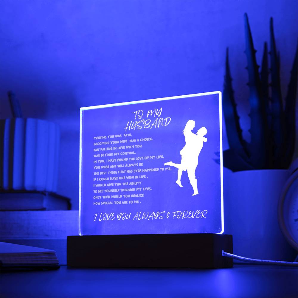 TO MY HUSBAND-SQUARE LIGHTED ACRYLIC PLAQUE