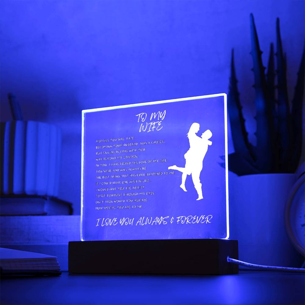 TO MY WIFE- SQUARE LIGHTED ACRYLIC PLAQUE