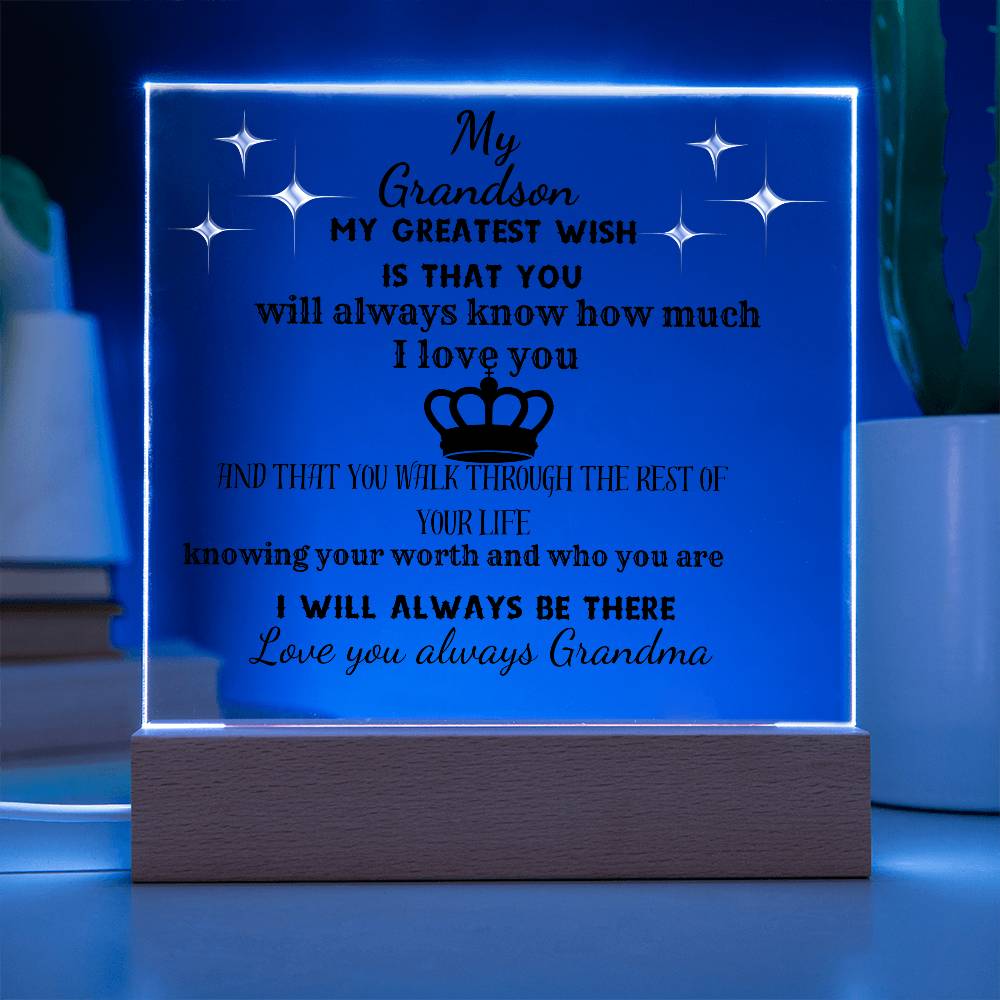 MY DEAREST GRANSON REMEMBER WHO YOU ARE| ACRYLIC PLAQUE