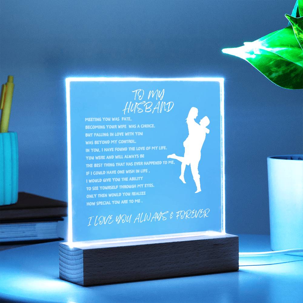 TO MY HUSBAND-SQUARE LIGHTED ACRYLIC PLAQUE