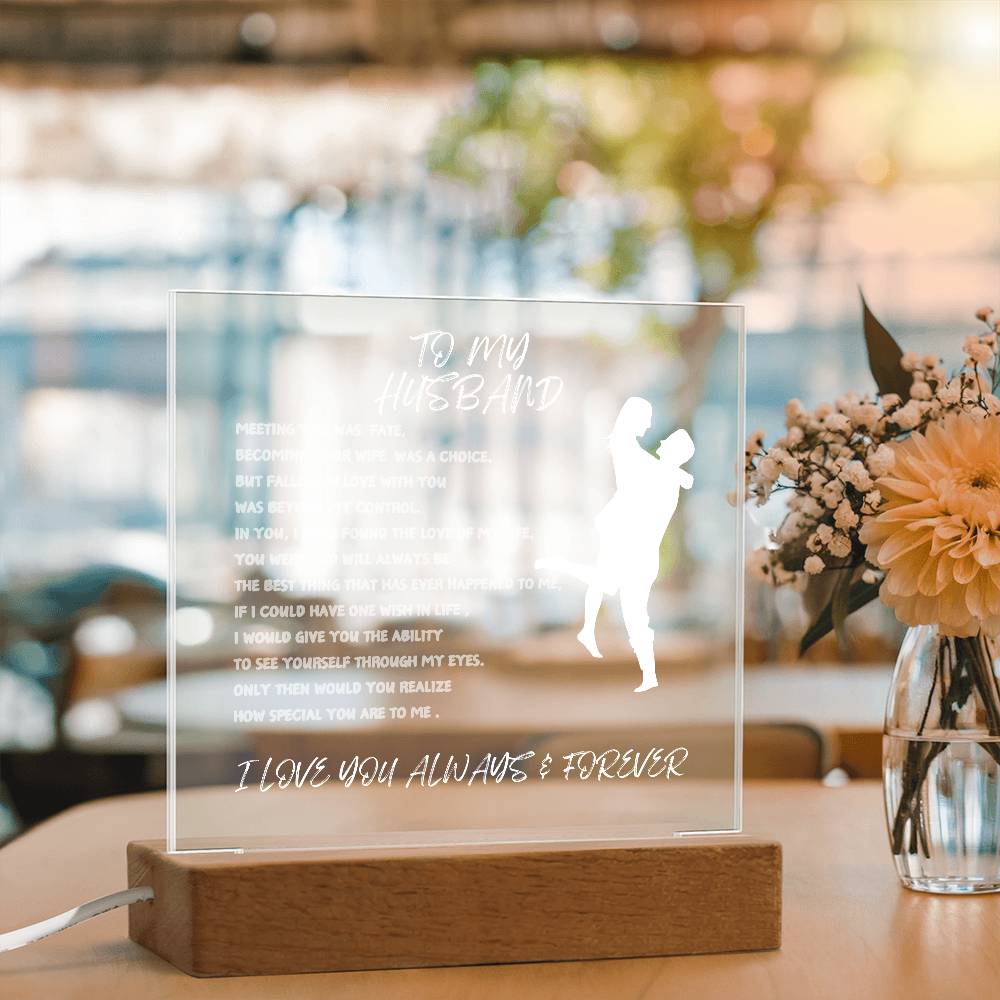 TO MY HUSBAND-SQUARE LIGHTED ACRYLIC PLAQUE