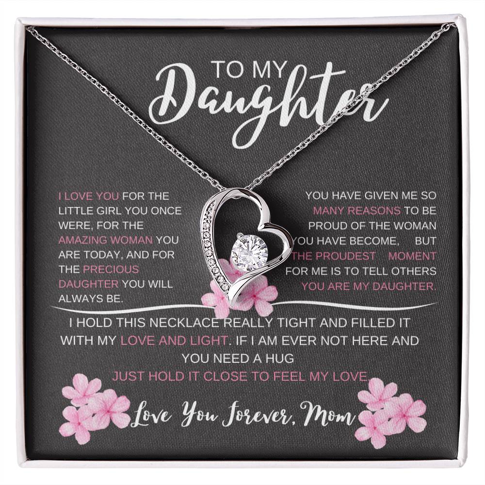 To My Daughter, I Love You Forever Heart Necklace