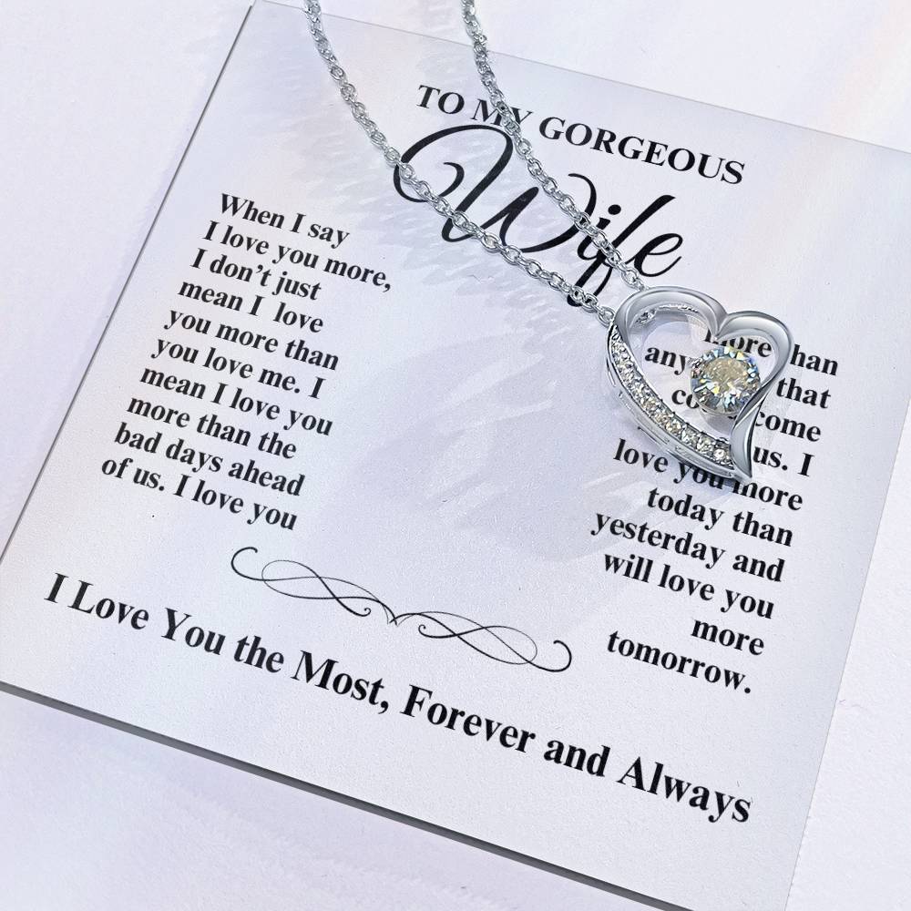 TO MY GORGEOUS WIFE I LOVE YOU FOREVER HEART NECKLACE