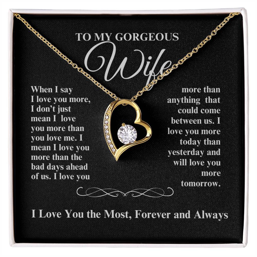 TO MY GORGEOUS WIFE I LOVE YOU MORE FOREVER HEART NECKLACE
