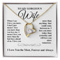 TO MY GORGEOUS WIFE I LOVE YOU FOREVER HEART NECKLACE