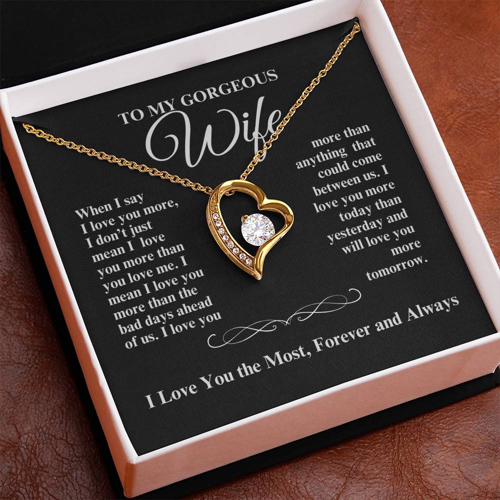 TO MY GORGEOUS WIFE I LOVE YOU MORE FOREVER HEART NECKLACE