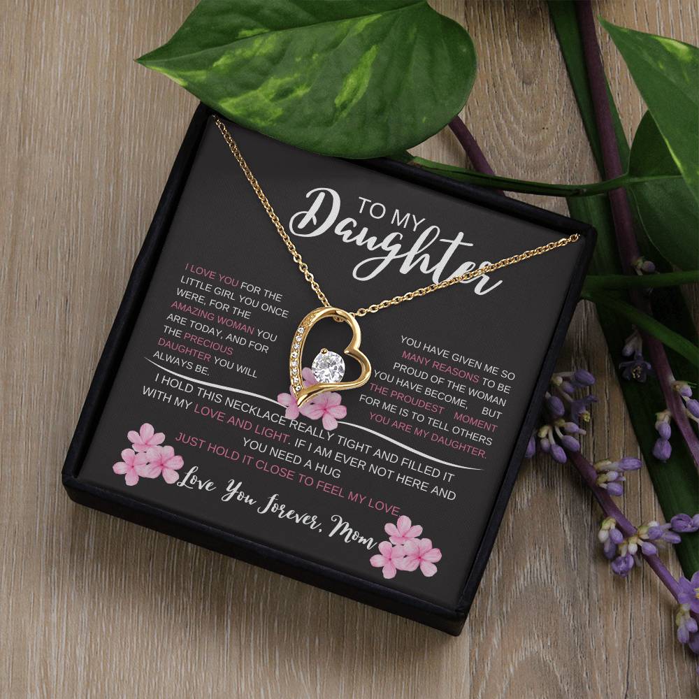 To My Daughter, I Love You Forever Heart Necklace
