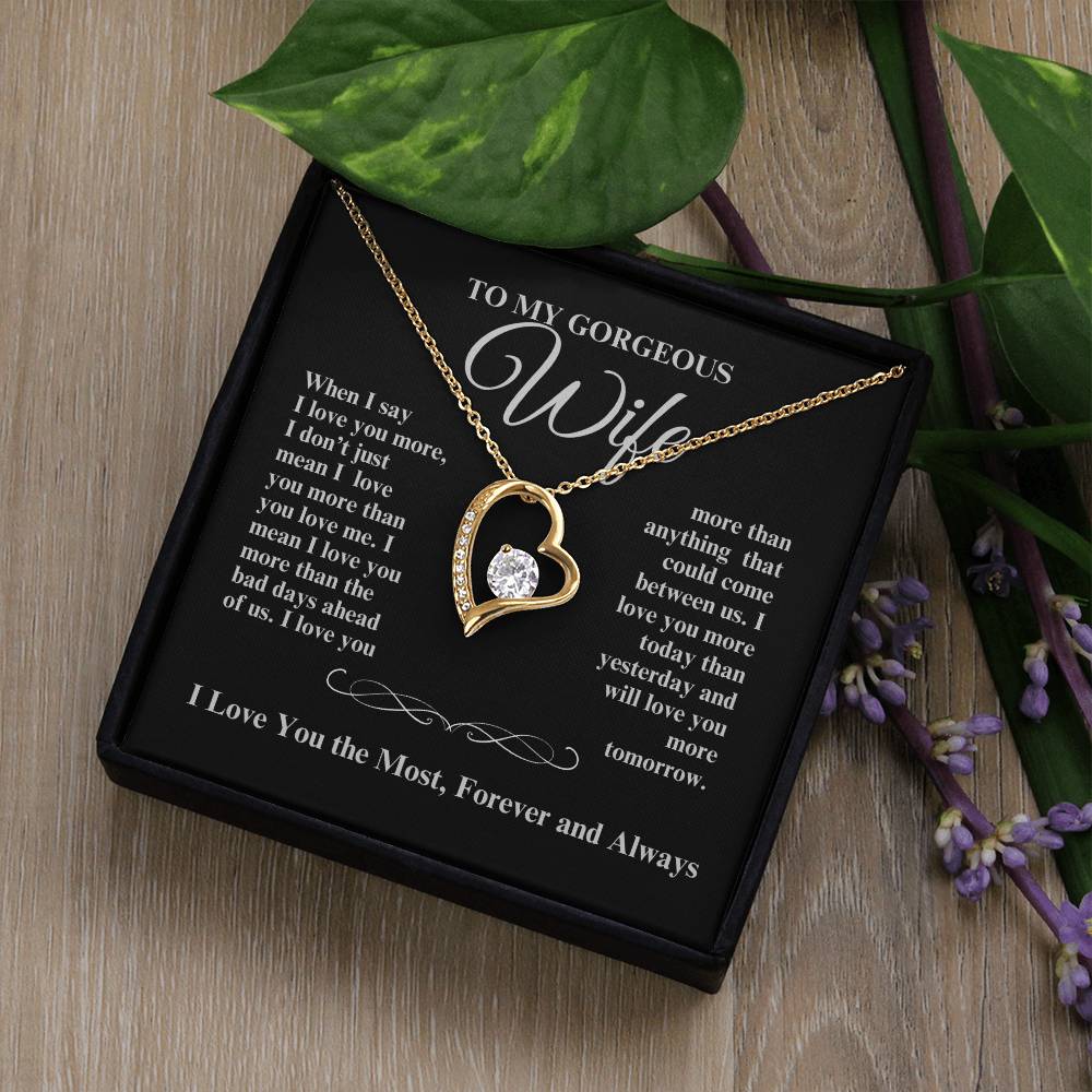 TO MY GORGEOUS WIFE I LOVE YOU MORE FOREVER HEART NECKLACE