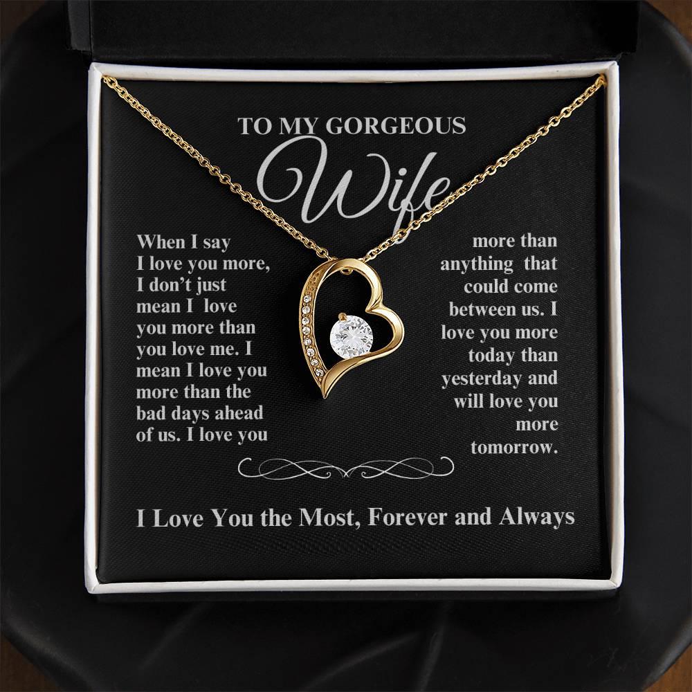 TO MY GORGEOUS WIFE I LOVE YOU MORE FOREVER HEART NECKLACE