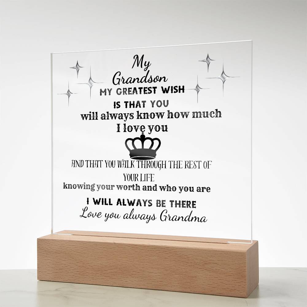 MY DEAREST GRANSON REMEMBER WHO YOU ARE| ACRYLIC PLAQUE