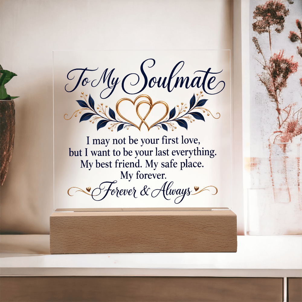 To My Soulmate Forever and Always
