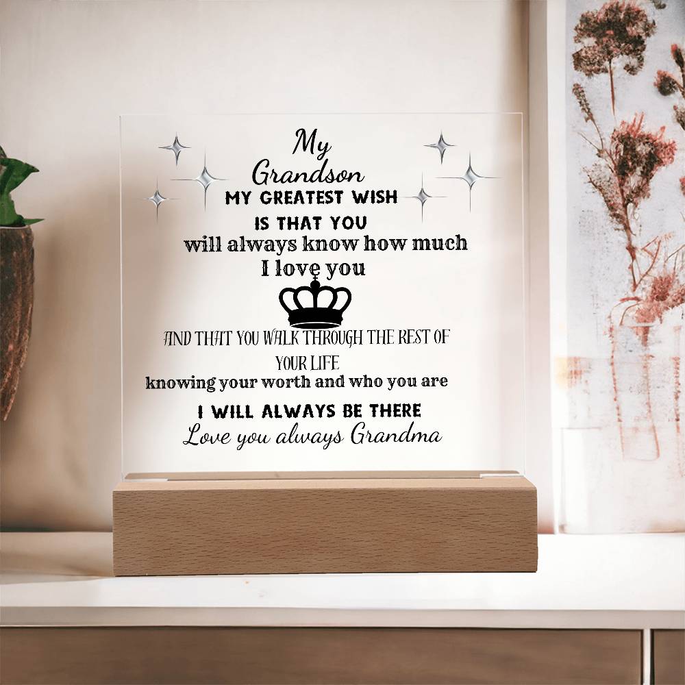 MY DEAREST GRANSON REMEMBER WHO YOU ARE| ACRYLIC PLAQUE