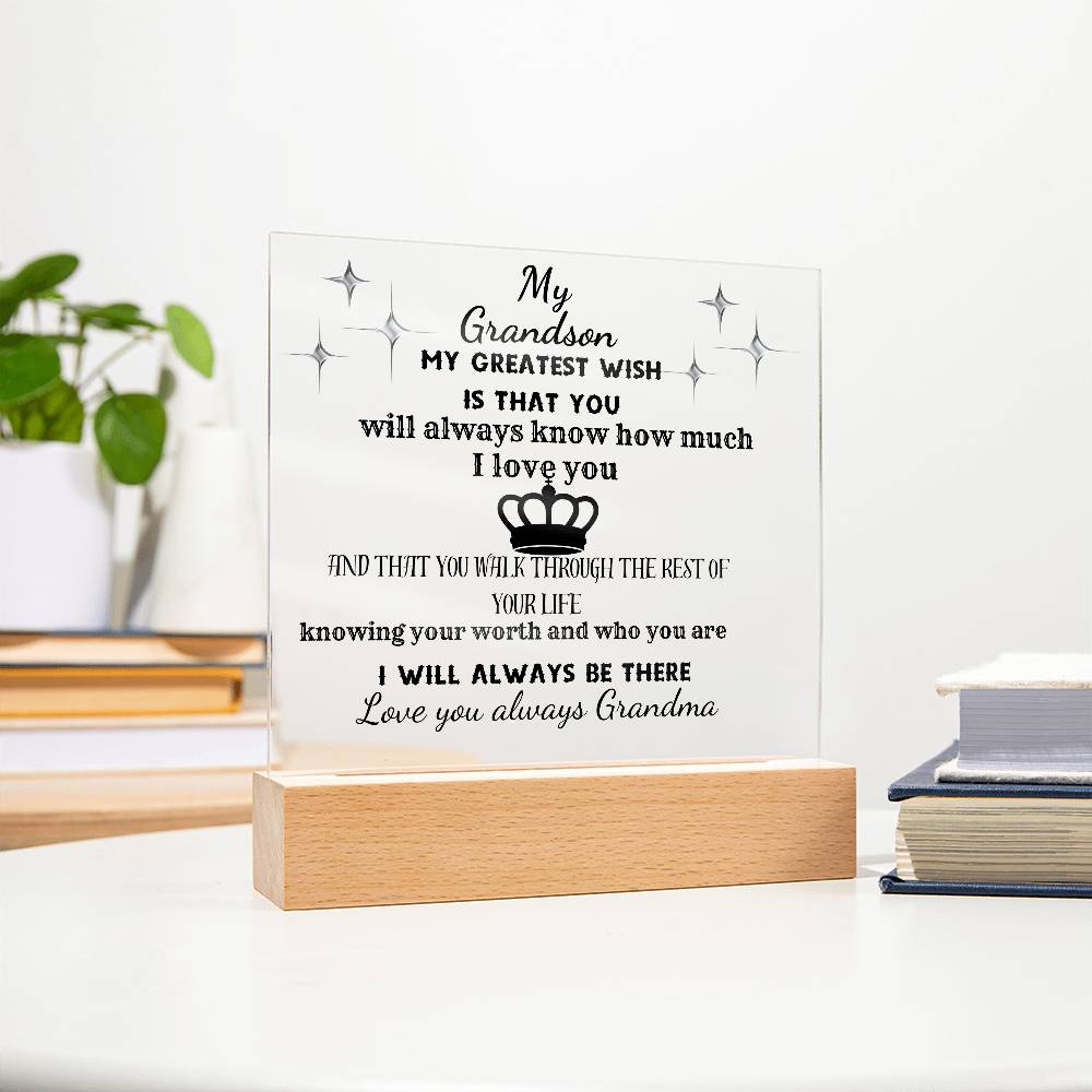 MY DEAREST GRANSON REMEMBER WHO YOU ARE| ACRYLIC PLAQUE