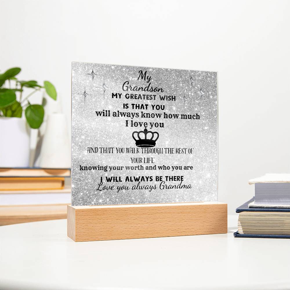 MY GRANDSON-KNOW YOU ARE WORTHY| ACRYLIC PLAQUE