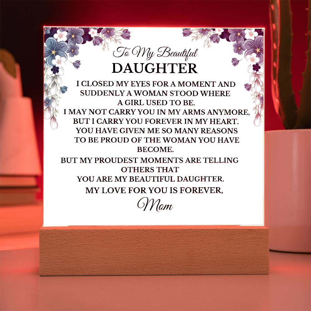 TO MY BEAUTIFUL DAUGHTER YOU MAKE ME SO PROUD
