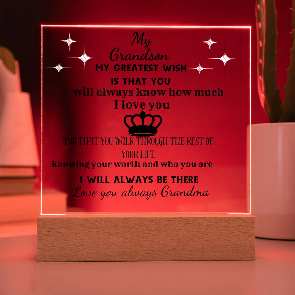 MY DEAREST GRANSON REMEMBER WHO YOU ARE| ACRYLIC PLAQUE