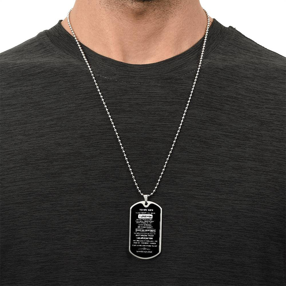 I Will Always Love You Son-Dog Tag