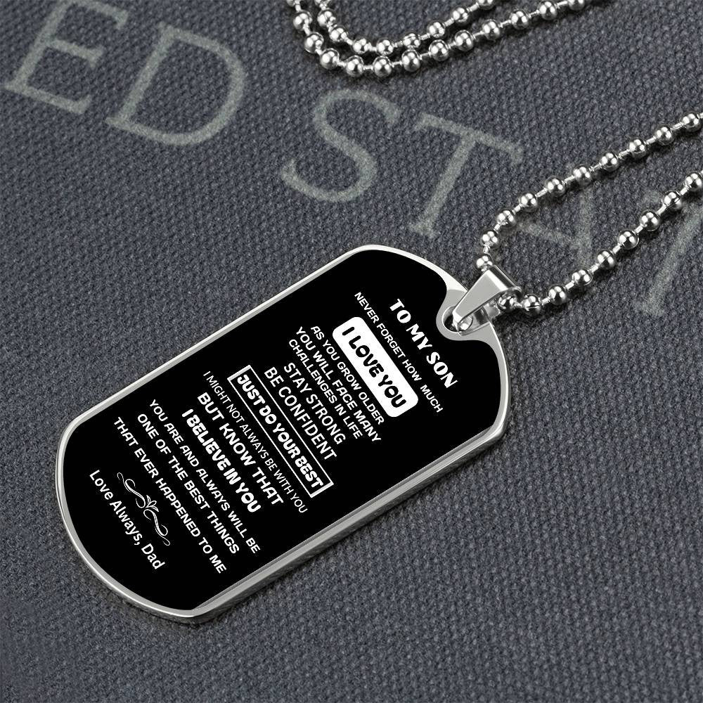 I Will Always Love You Son-Dog Tag