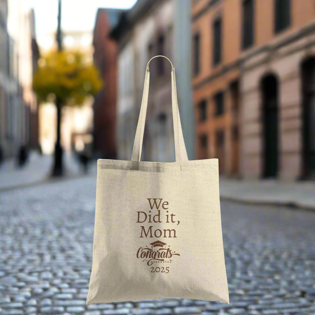 We Did it, Mom | Tote Bag Graduation Gift