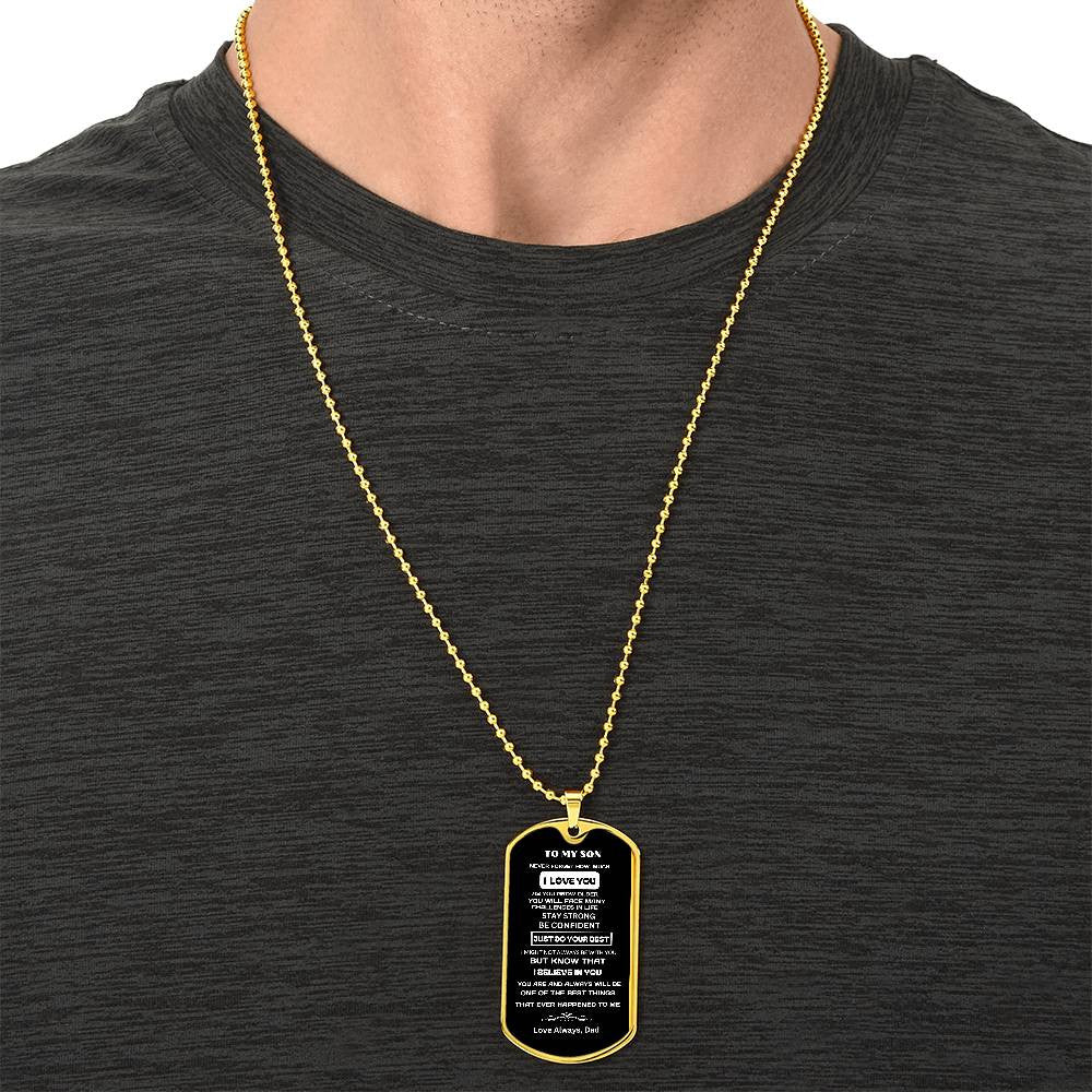 I Will Always Love You Son-Dog Tag