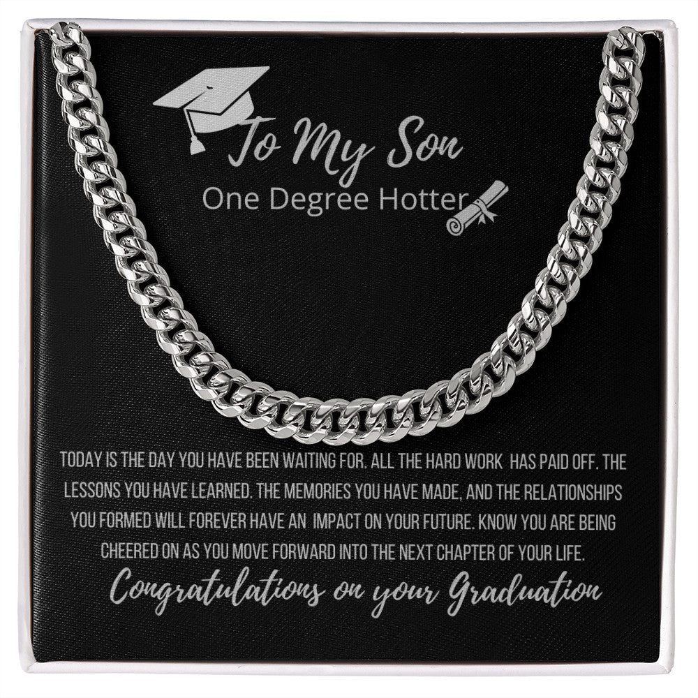 To My Son | Congrats, You're One Degree Hotter