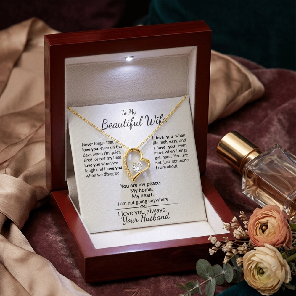 To My Wife-Never Forget My Love is Forever
