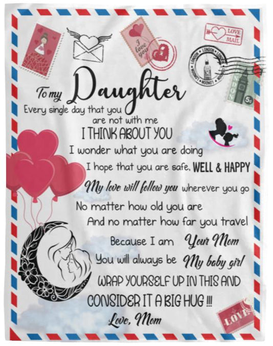 To My Daughter I Love you near or Far  Cozy Plush  Blanket - 60x80