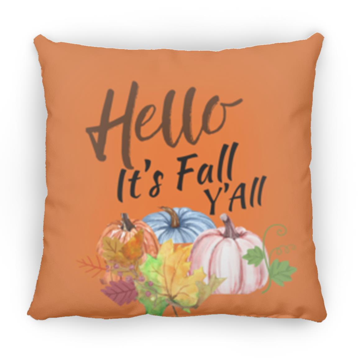 It's Fall Y'ALL 16 in  Pillow