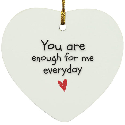 You Are Enough Heart Ornament