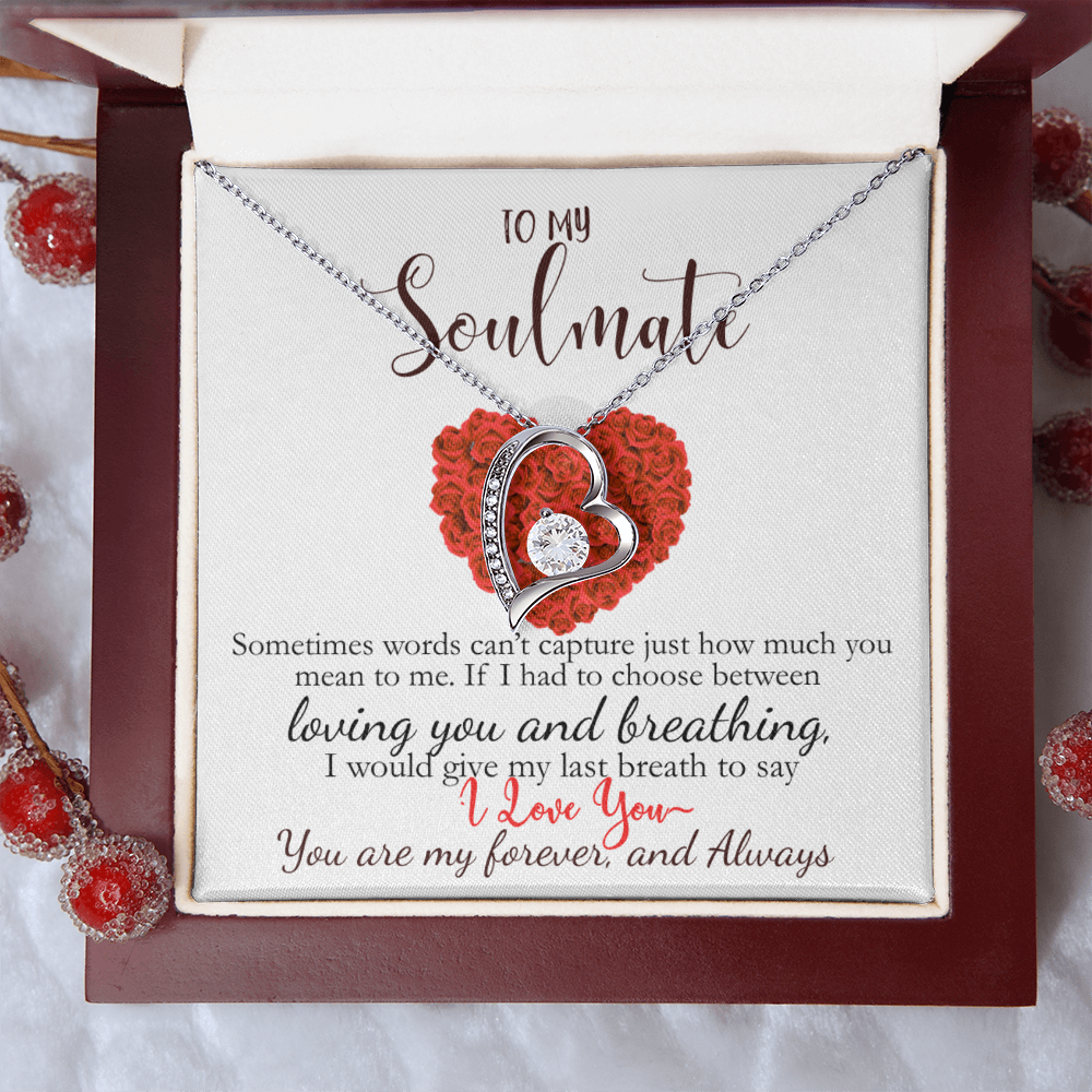 To My Soulmate-You Are My Forever & Always