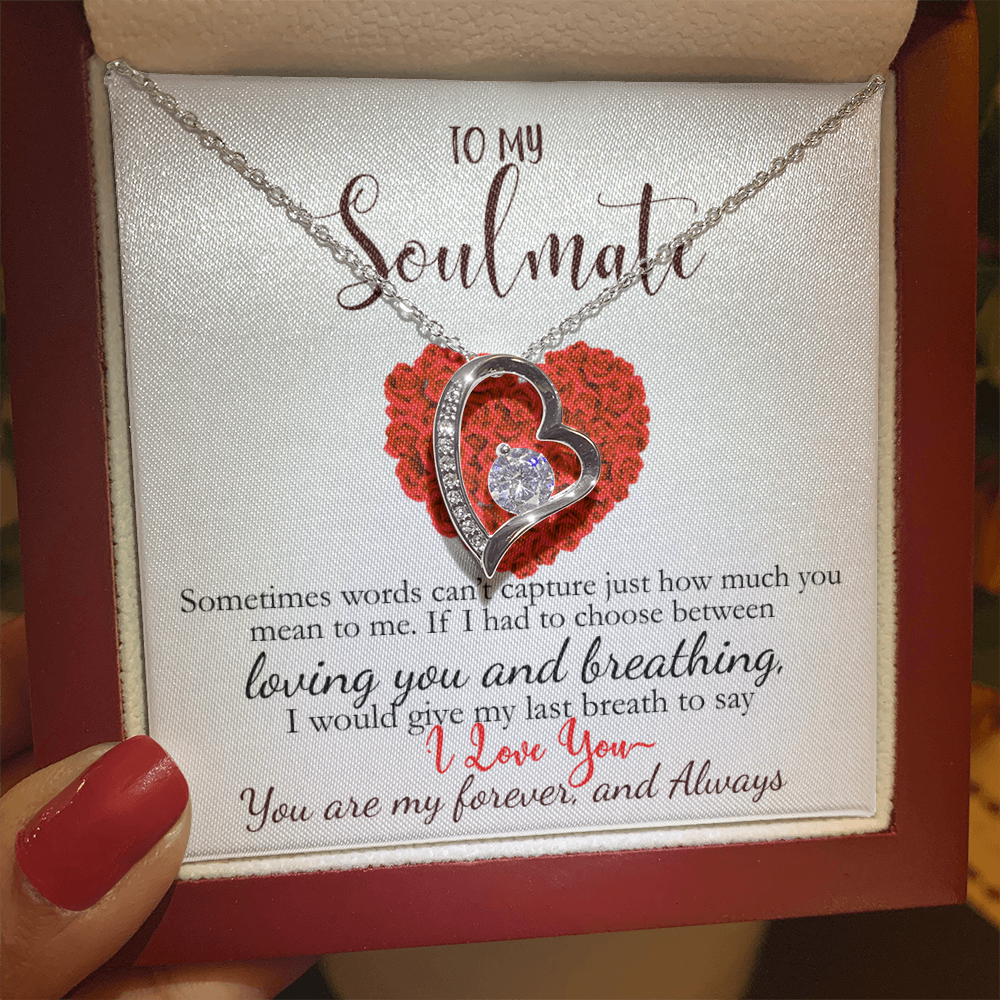 To My Soulmate-You Are My Forever & Always