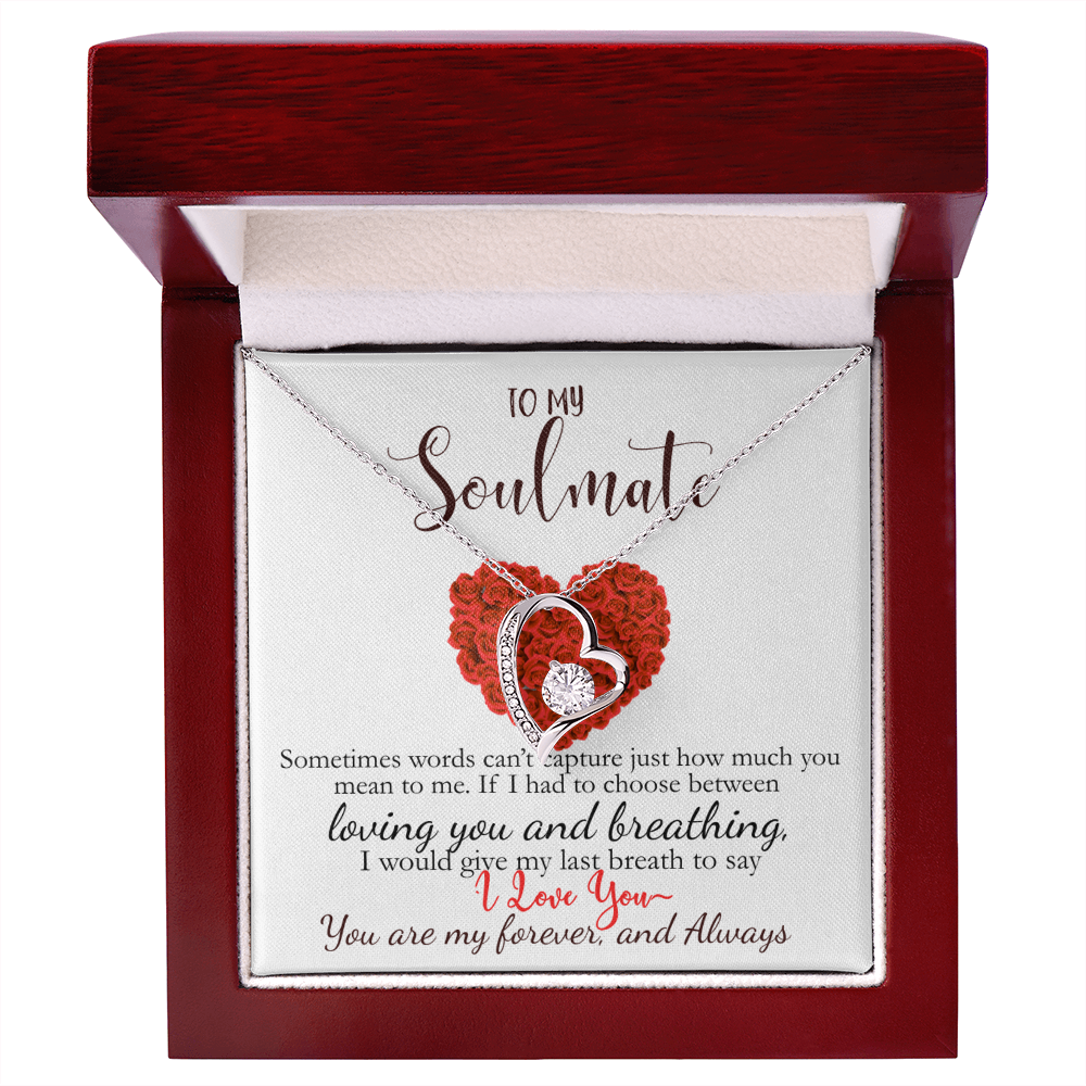 To My Soulmate-You Are My Forever & Always