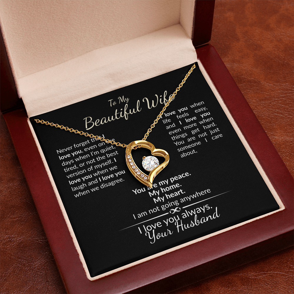 To My Beautiful Wife, I am Here To Stay