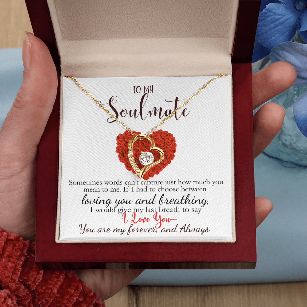 To My Soulmate-You Are My Forever & Always