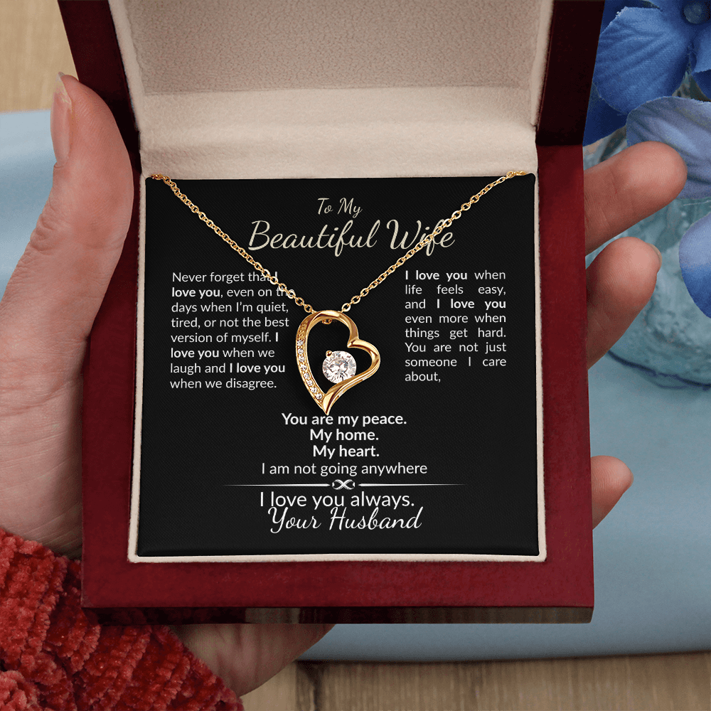 To My Beautiful Wife, I am Here To Stay