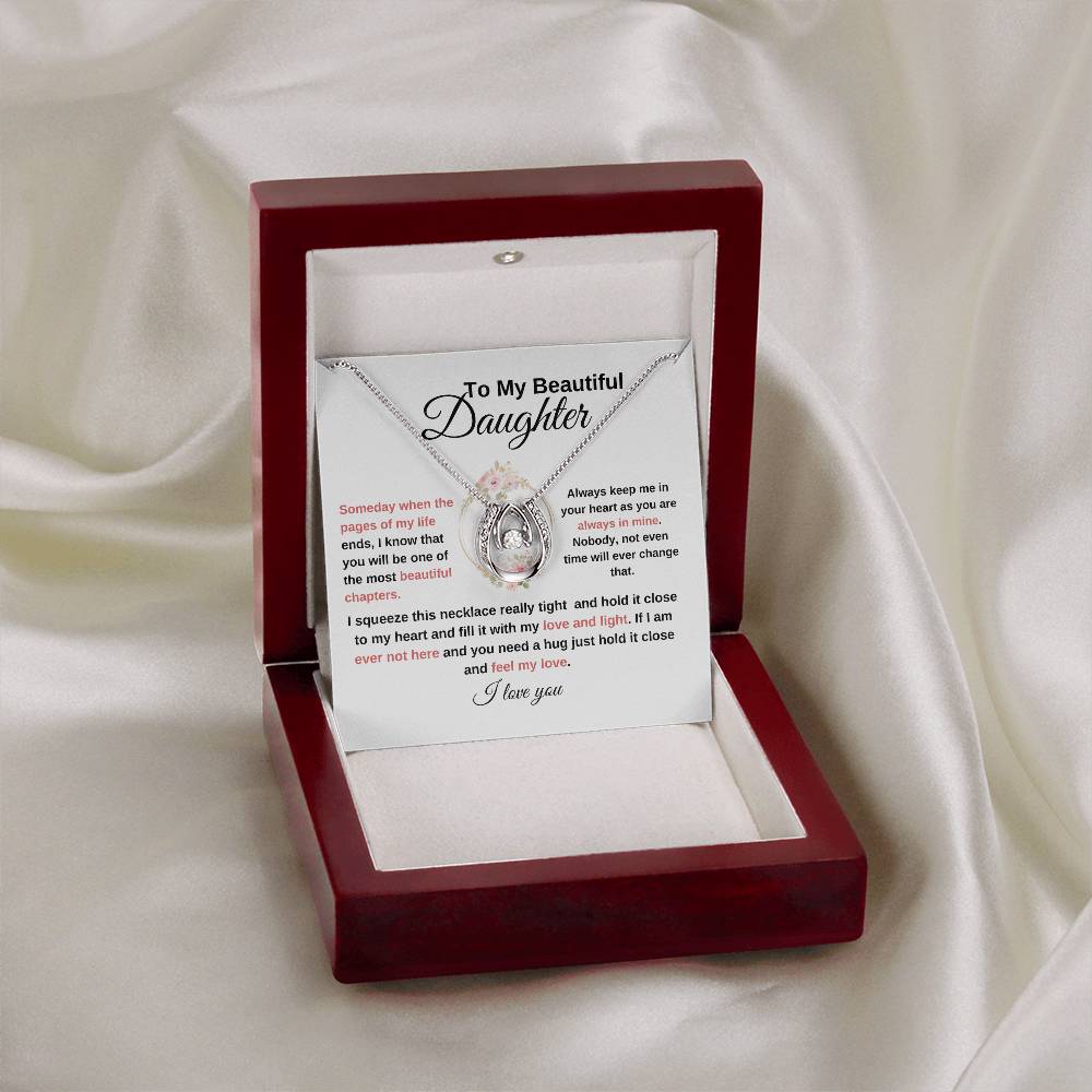 TO MY BEAUTIFUL DAUGHTER-LUCKY IN LOVE NECKLACE