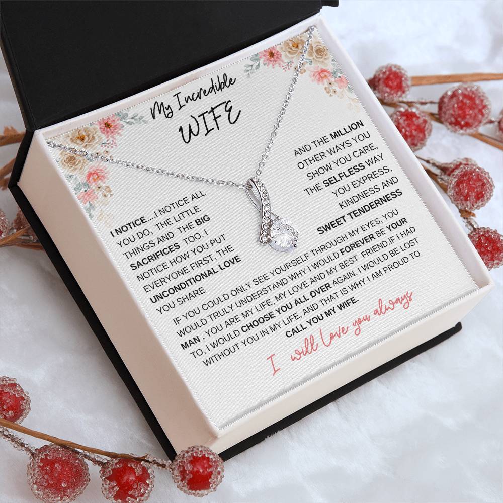 TO MY INCREDIBLE WIFE-THE ALLURING BEAUTY NECKLACE