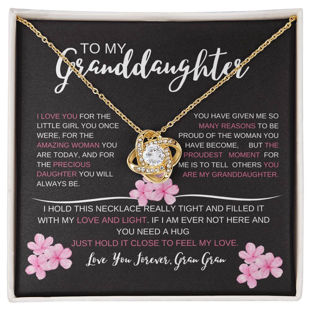 To My Granddaughter, I Am So Proud Of The Woman You Have Become