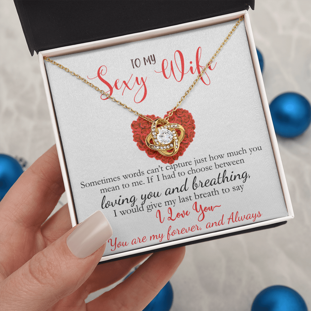 Limited Edition-To My Sexy Wife-I Love You Love Knot Necklace