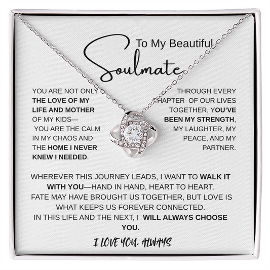 To My Soulmate I Will Always Choose You