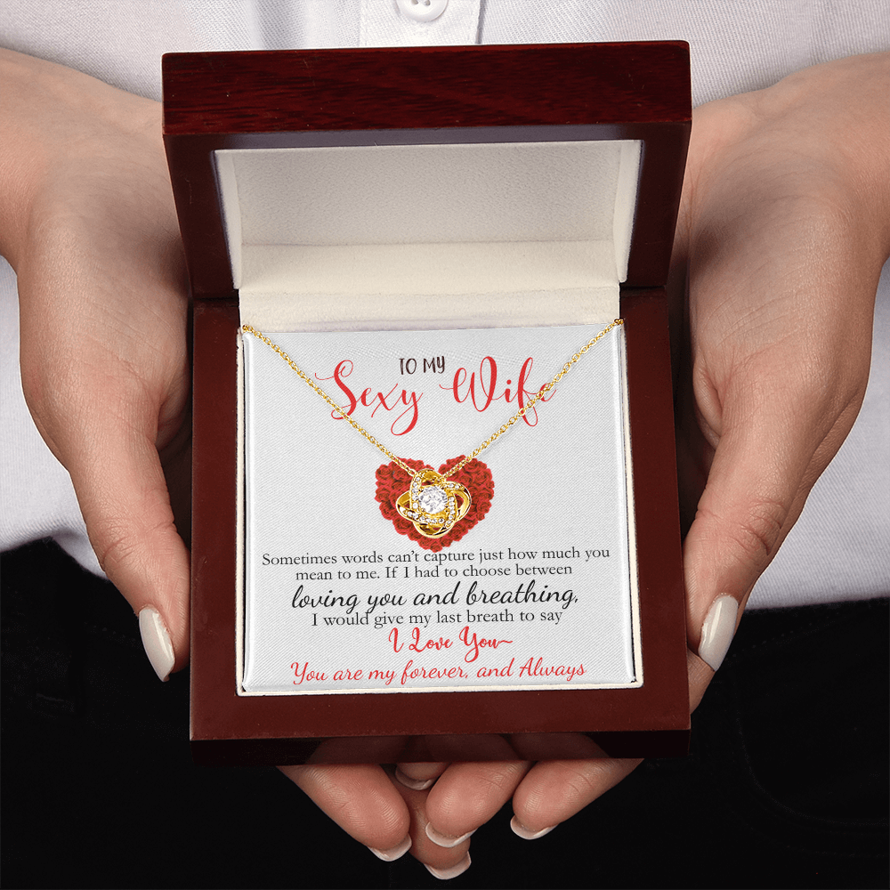 Limited Edition-To My Sexy Wife-I Love You Love Knot Necklace