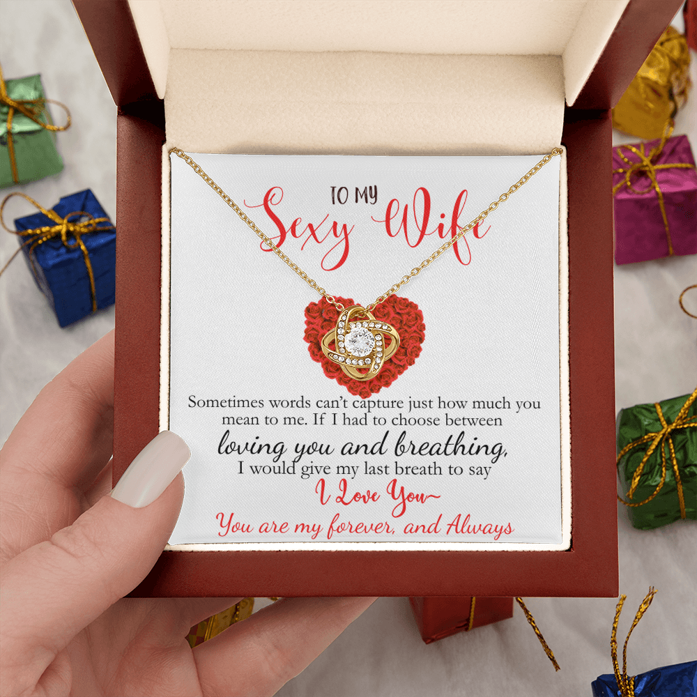 Limited Edition-To My Sexy Wife-I Love You Love Knot Necklace